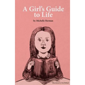 A Girl's Guide to Life - Paperback