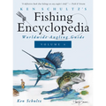 Ken Schultz's Fishing Encyclopedia Volume 4: Worldwide Angling Guide - Paperback