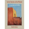 In the Clutches of the Wicked - Paperback