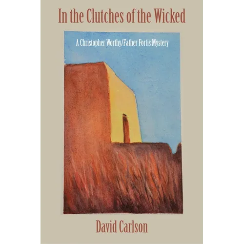 In the Clutches of the Wicked - Paperback