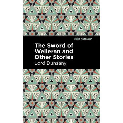 The Sword of Welleran and Other Stories - Paperback
