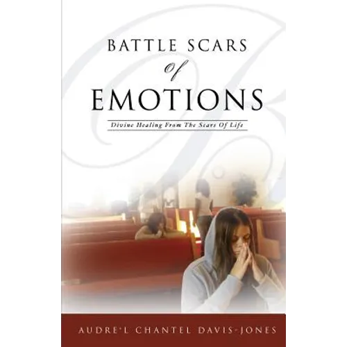 Battle Scars of Emotions - Paperback