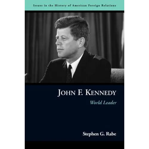 John F. Kennedy: World Leader - Paperback