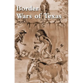 Border Wars of Texas