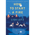 How to Start a Fire - Paperback