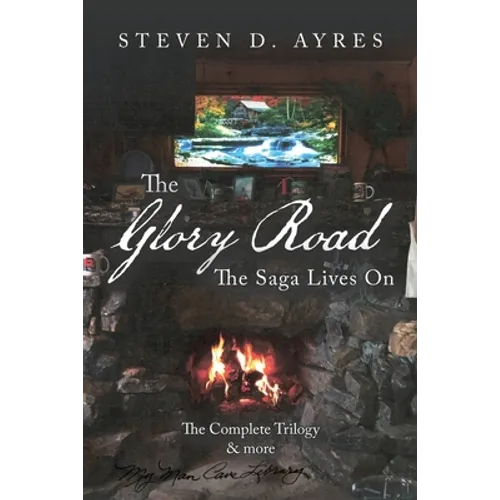 The Glory Road: The Saga Lives On - Paperback