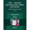 Paul v. Dynamo Sporting Goods, Dillon, and Hanson: A Motion Practice Case Study, Materials for B's