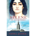 Selene of Alexandria - Hardcover