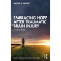 Embracing Hope After Traumatic Brain Injury: Finding Eden - Paperback
