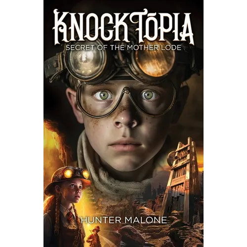 Knocktopia: Secret of the Mother Lode