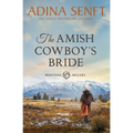 The Amish Cowboy's Bride: A wrong Amish groom romance - Paperback