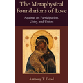 The Metaphysical Foundations of Love - Paperback