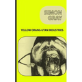 Yellow Orang-Utan Industries - Paperback