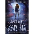 Good Girl Gone Bad: Valencia Lamb Book Two - Hardcover