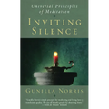 Inviting Silence: Universal Principles of Meditation - Paperback