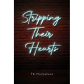 Stripping Their Hearts - Paperback