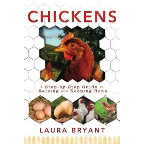 Chickens: A Step-By-Step Guide - Paperback