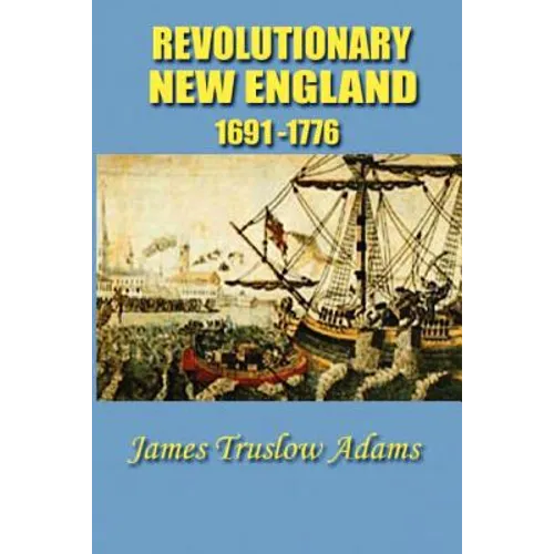 Revolutionary New England