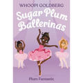 Sugar Plum Ballerinas: Plum Fantastic - Paperback