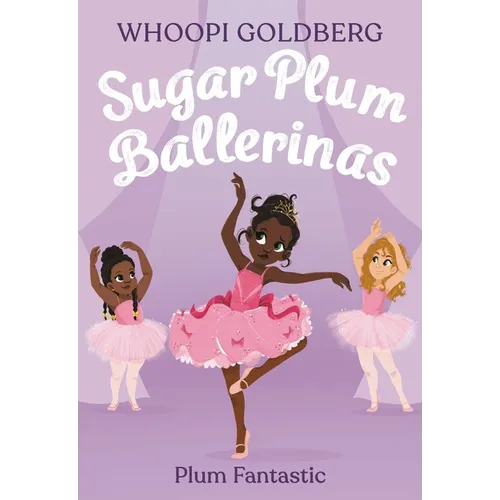 Sugar Plum Ballerinas: Plum Fantastic - Paperback