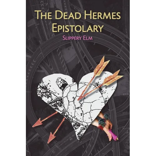 The Dead Hermes Epistolary - Paperback