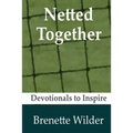 Netted Together - Paperback