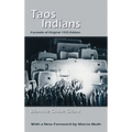 Taos Indians: Facsimile of original 1925 edition