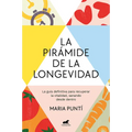 La Pirámide de la Longevidad / The Longevity Pyramid - Paperback