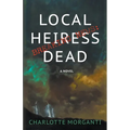 Breaking News: Local Heiress Dead - Paperback