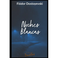 Noches Blancas - Paperback