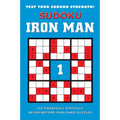 Sudoku Iron Man #1: Sudoku Iron Man #1: 150 Fiendishly Difficult, Never-Before-Published Puzzles - Paperback