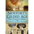 Newport's Gilded Age: The Complete Series - Paperback