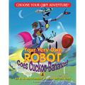 Your Very Own Robot Goes Cuckoo-Bananas! - Paperback