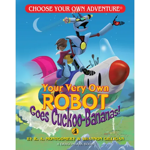 Your Very Own Robot Goes Cuckoo-Bananas! - Paperback