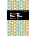 We of the Never Never - Hardcover