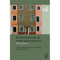 Ethnographies of Home and Mobility: Shifting Roofs - Paperback