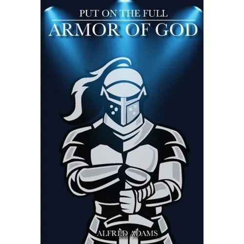 Put on the Full Armor of God - Paperback