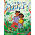 My Best Friend's Bangles - Hardcover