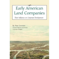 Early American Land Companies: Their Influence on Corporate Development - Paperback
