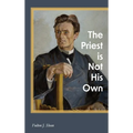 The Priest is Not His Own - Hardcover