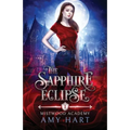 The Sapphire Eclipse (Mistwood Academy Book 1) - Paperback