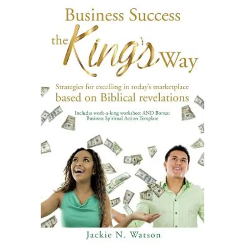 Business Success, the King's Way - Paperback