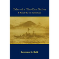 Tales of a Tin-Can Sailor: A World War II Adventure