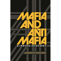 Mafia and Antimafia: A Brief History - Paperback