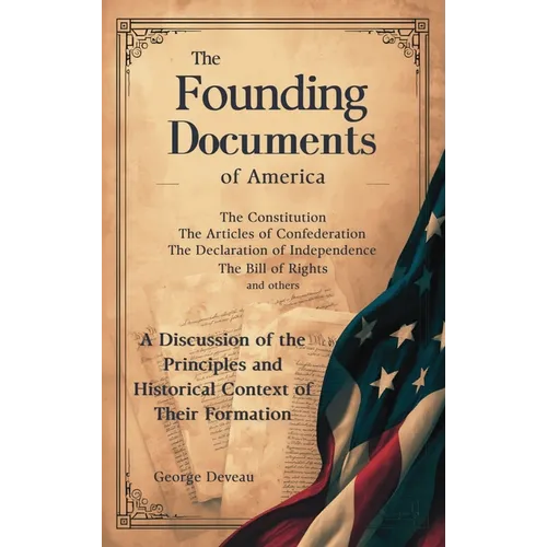 The Founding Documents of America