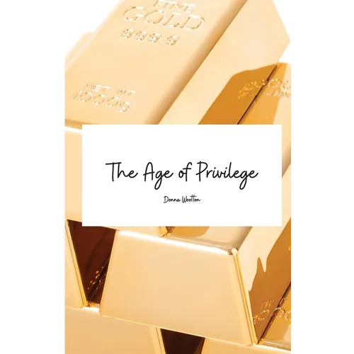 The Age of Privilege - Paperback