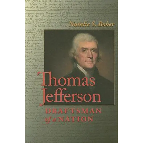 Thomas Jefferson: Draftsman of a Nation - Paperback