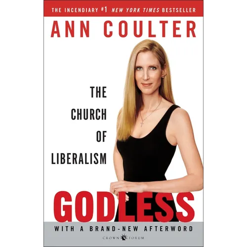 Godless: The Church of Liberalism - Paperback
