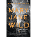 Mary Jane Wild - Paperback