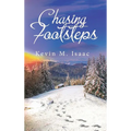 Chasing Footsteps - Hardcover